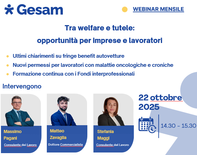 WEBINAR - TRA WELFARE E TUTELE: OPPORTUNITA' PER IMPRESE E LAVORATORI WEBINAR - TRA WELFARE E TUTELE: OPPORTUNITA' PER IMPRESE E LAVORATORI