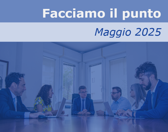 Facciamo il punto - maggio 2025